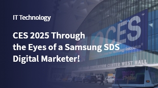CES 2025 Through the Eyes of a Samsung SDS Digital Marketer!