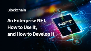 An Enterprise NFT, How to Use It, and How to Develop It thumbanil image