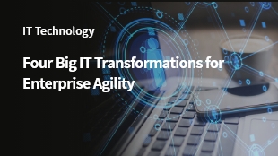 Four Big IT Transformations for Enterprise Agility thumbanil image