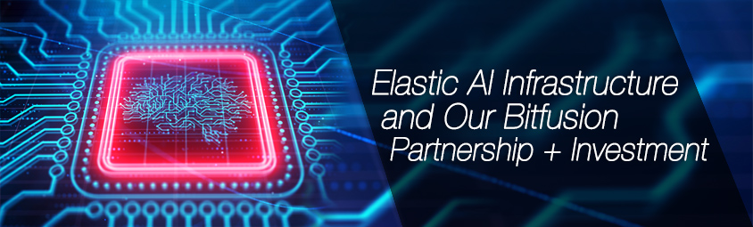 Elastic AI Infrastructure and Our Bitfusion Partnership + Investment