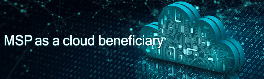MSP as a cloud beneficiary