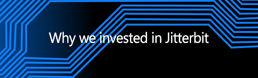 Why we invested in Jitterbit