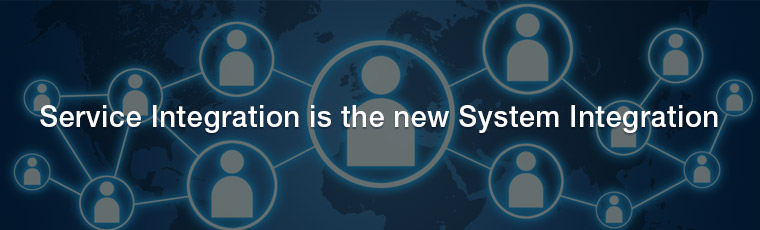 Service Integration is the new System Integration 