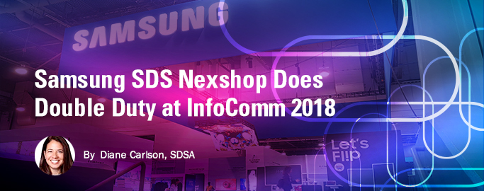 nexshop-does-double-duty-at-infocomm-2018, By Diane Carlson, SDSA