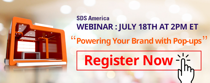 SDS America Webinar: July 18th At 2PM ET, Powering Your Brand with Pop-ups, Register Now