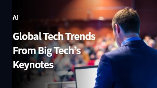 Global Tech Trends From Big Tech’s Keynotes thumbanil image