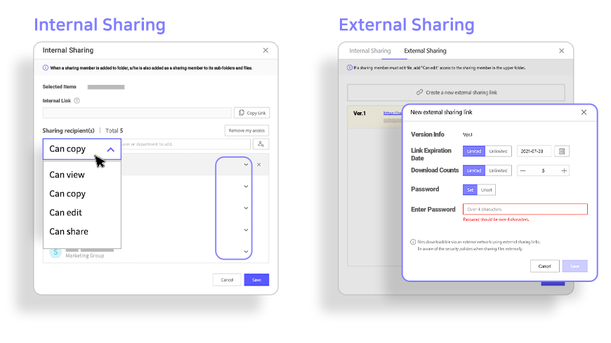 1. Internal Sharing - Selected Items, Internal Link, Can copy, Can view, Can edit, Can Share
2. External Sharing - New external sharing link - version Info, Link Expiration Date, Download Counts, Password, Enter Password, Password should be over 4 characters. ...