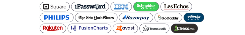 square,1password,IBM,schneider,LesEchos,philips,The New York Times,Razorpay,Godaddy,Alaska airlines,Rakuten,FusionCharts,avast,Transloadit,Chess.com