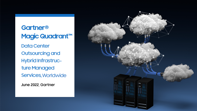 Gartner® Magic Quadrant™: Data Center Outsourcing and Hybrid Infrastructure Managed Services,  Worldwide, June 2022