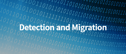 Detectoin and Migration