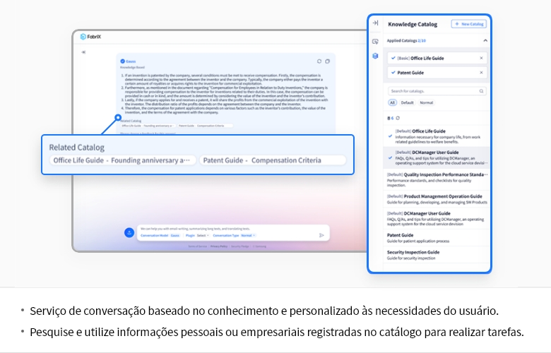 Knowledge-based chat service tailored to user needs,Search and utilize personal or enterprise knowledge registered in the catalog for tasks